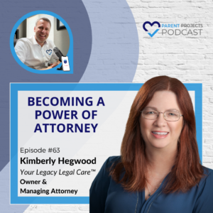 podcast cover for kim hegwood's episode regarding becoming a power of attorney